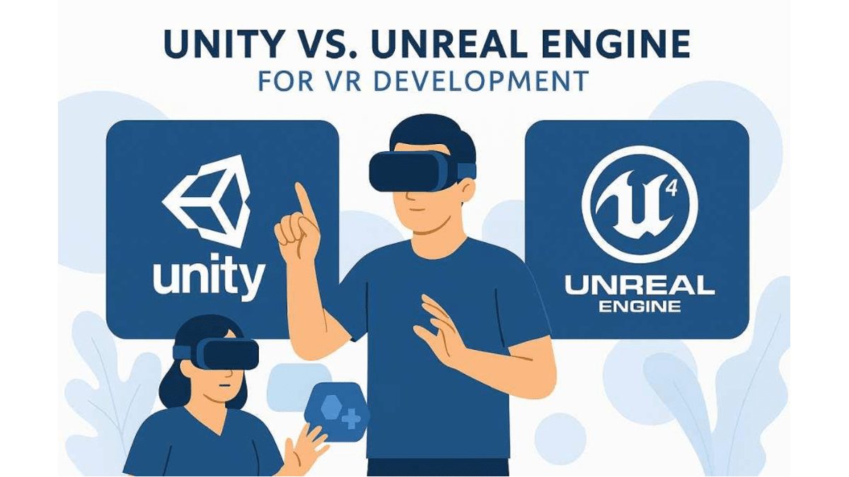 How to Choose Between Unity and Unreal Engine for VR Game Development